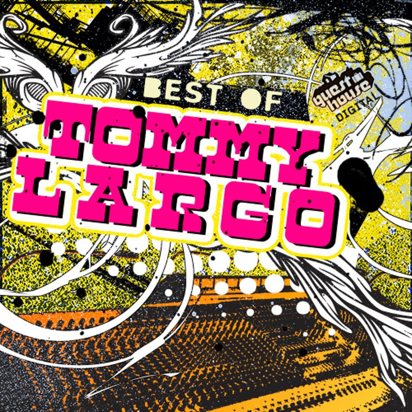 Tommy Largo — Best Of Tommy Largo