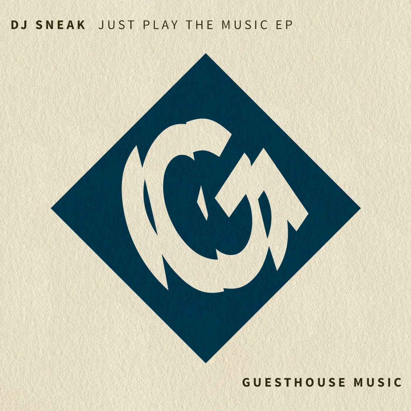 DJ Sneak — Just Play The Music EP