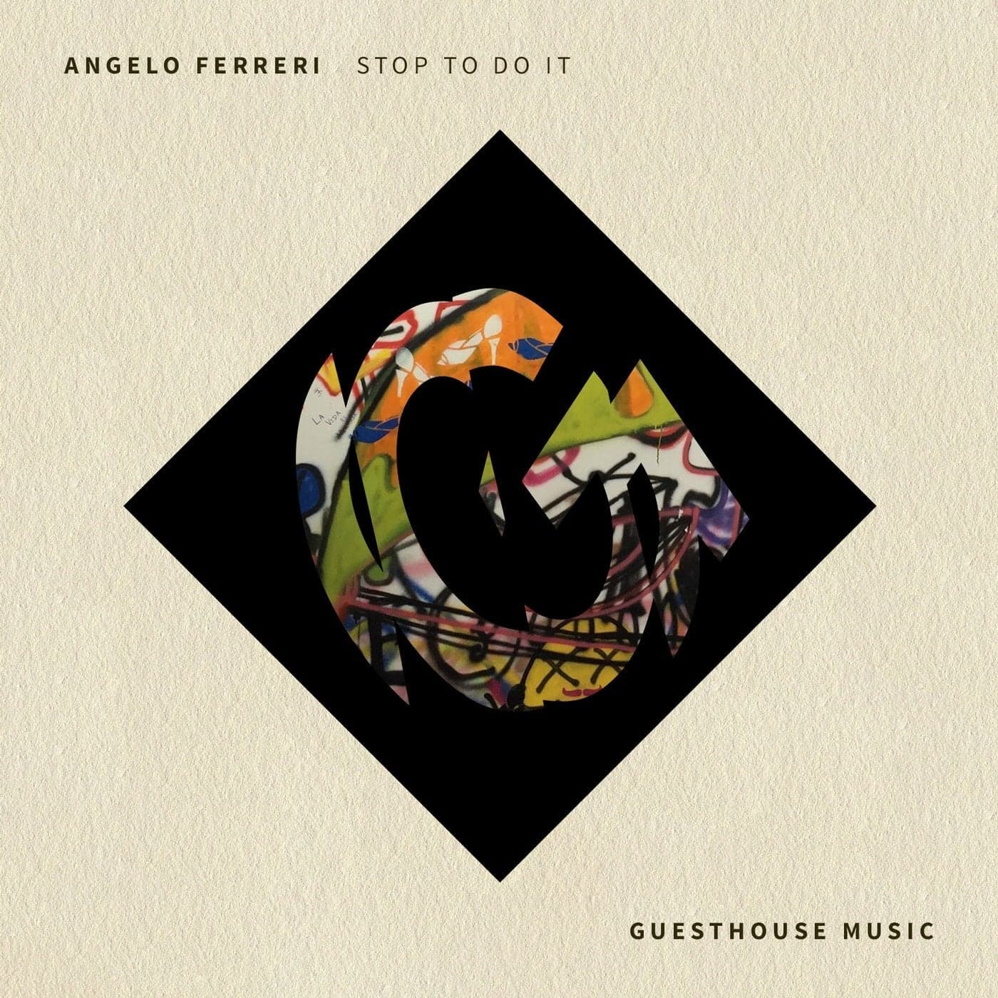 Angelo Ferreri — Stop To Do It