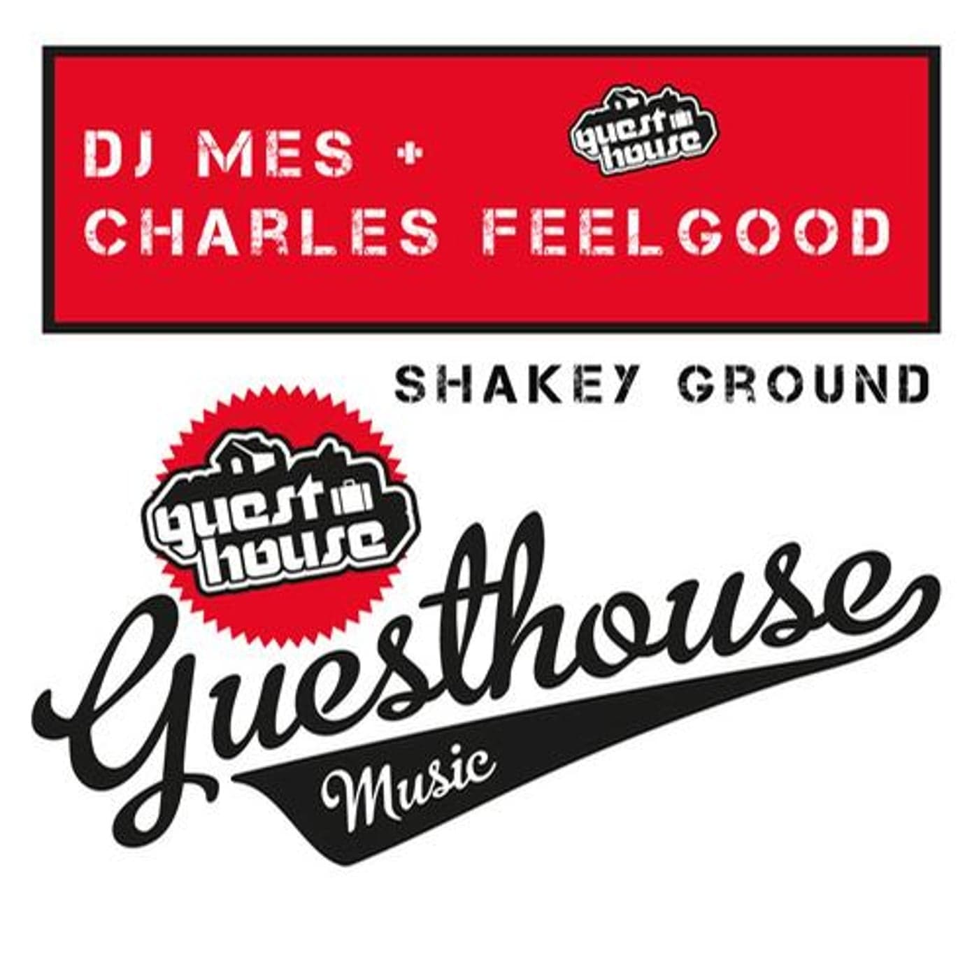Charles Feelgood & DJ Mes — Shakey Ground