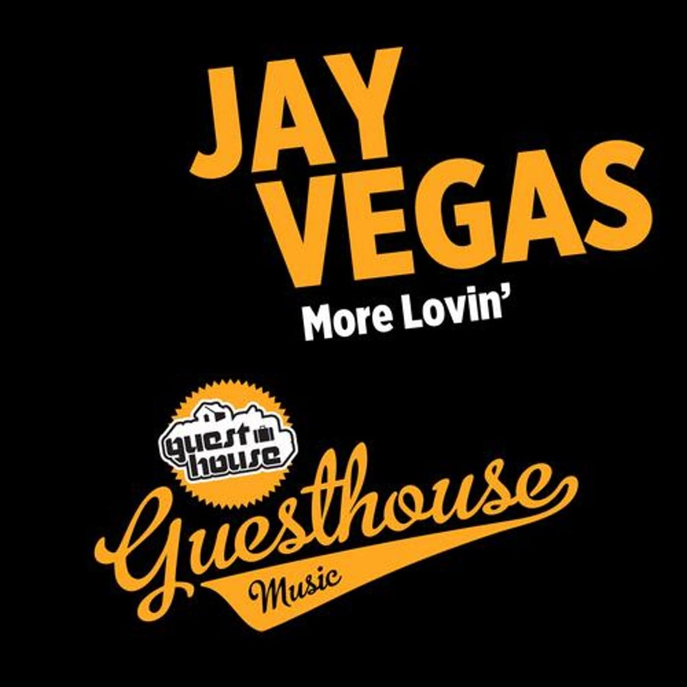Jay Vegas — More Lovin'