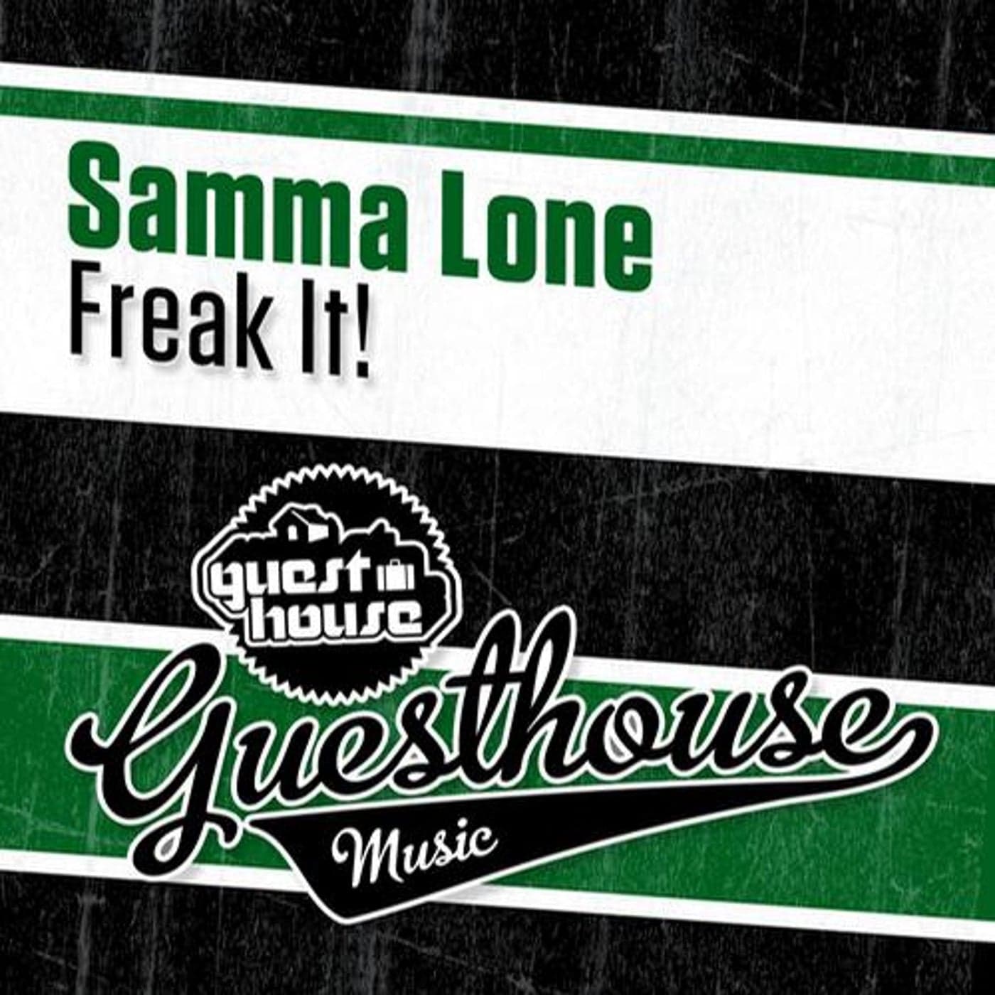 Samma Lone — Freak It!