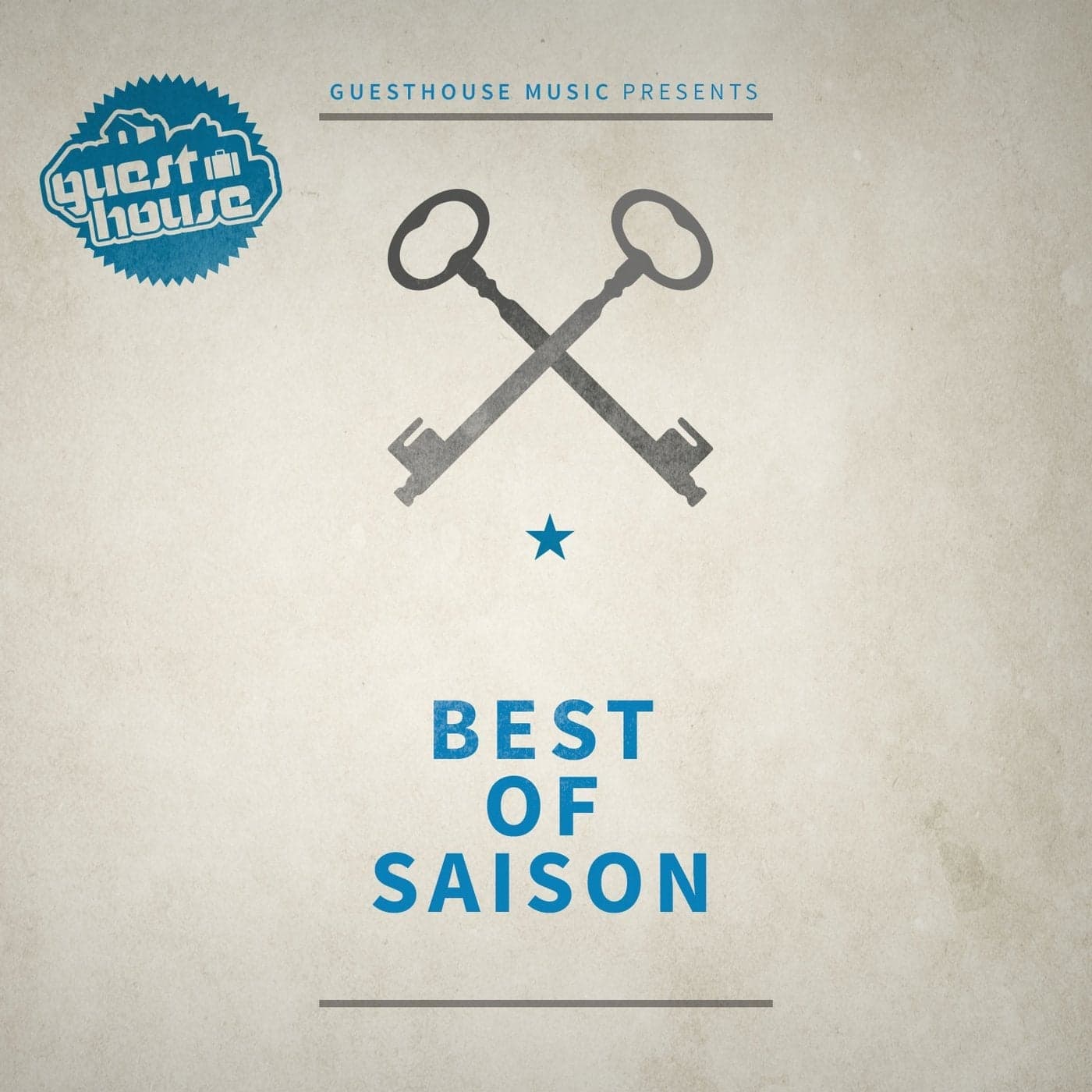 Saison, Alaia, Gallo, DJ Homewrecker & Avon Stringer — Best Of Saison