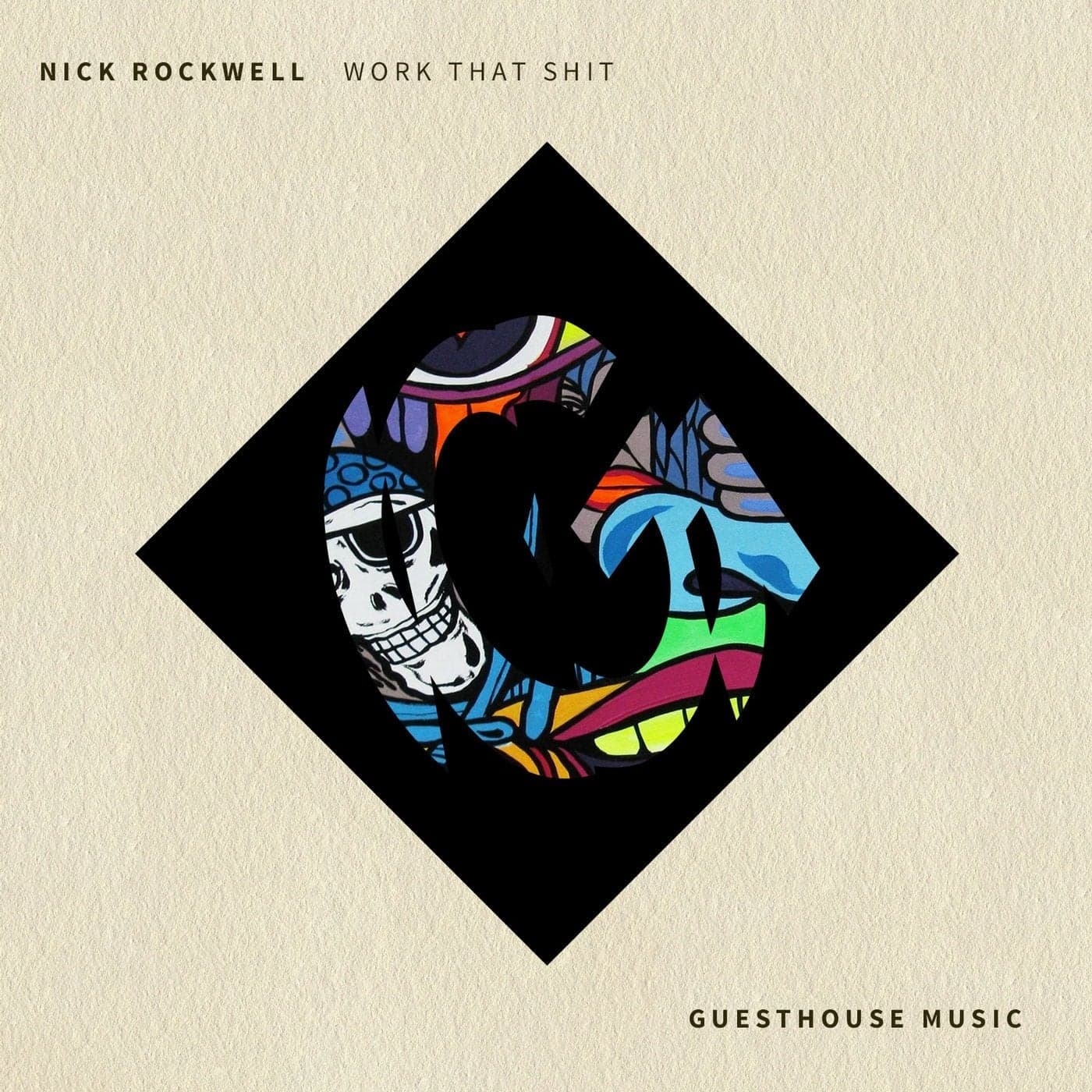 Nick Rockwell — Work That Shit