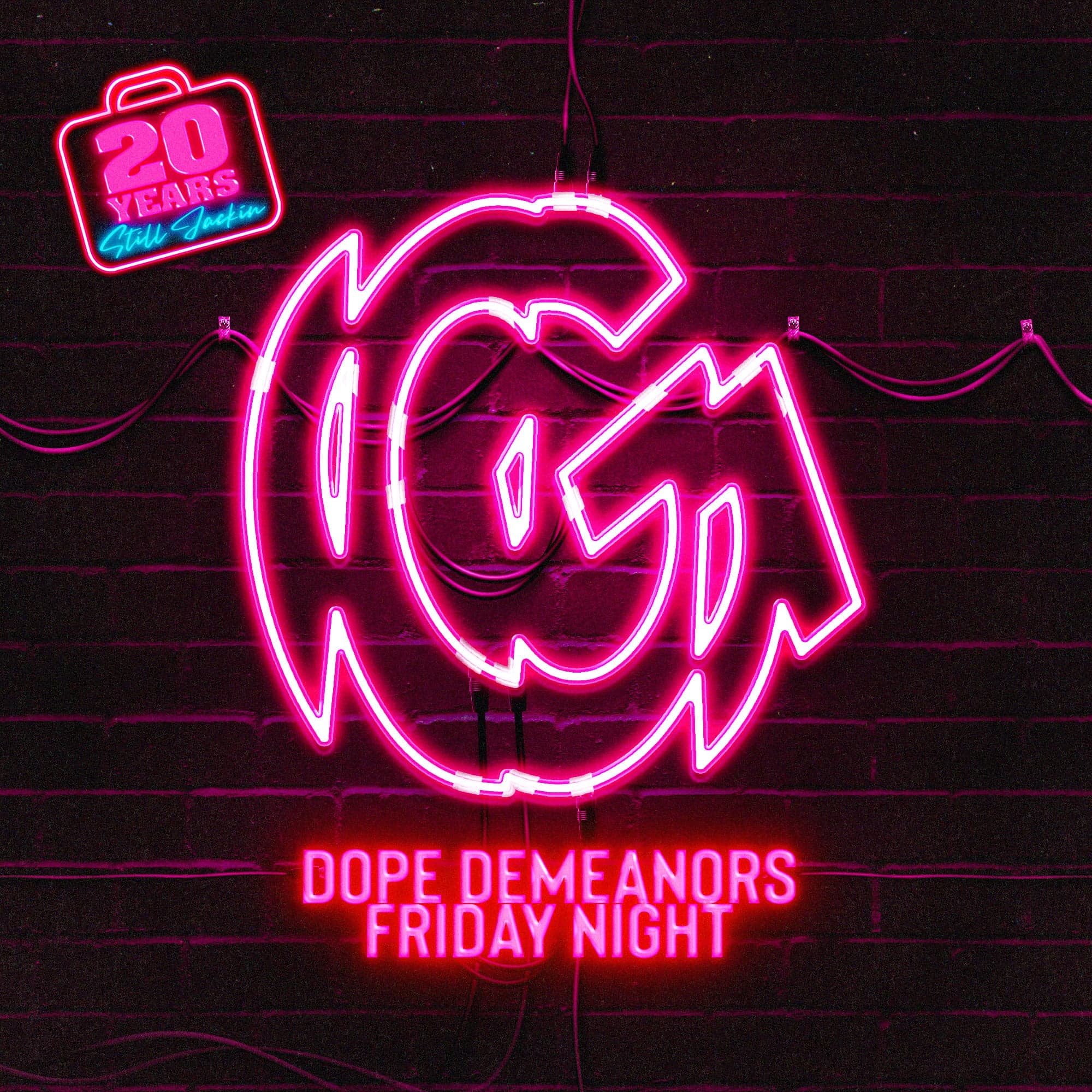 Dope Demeanors — Friday NIght