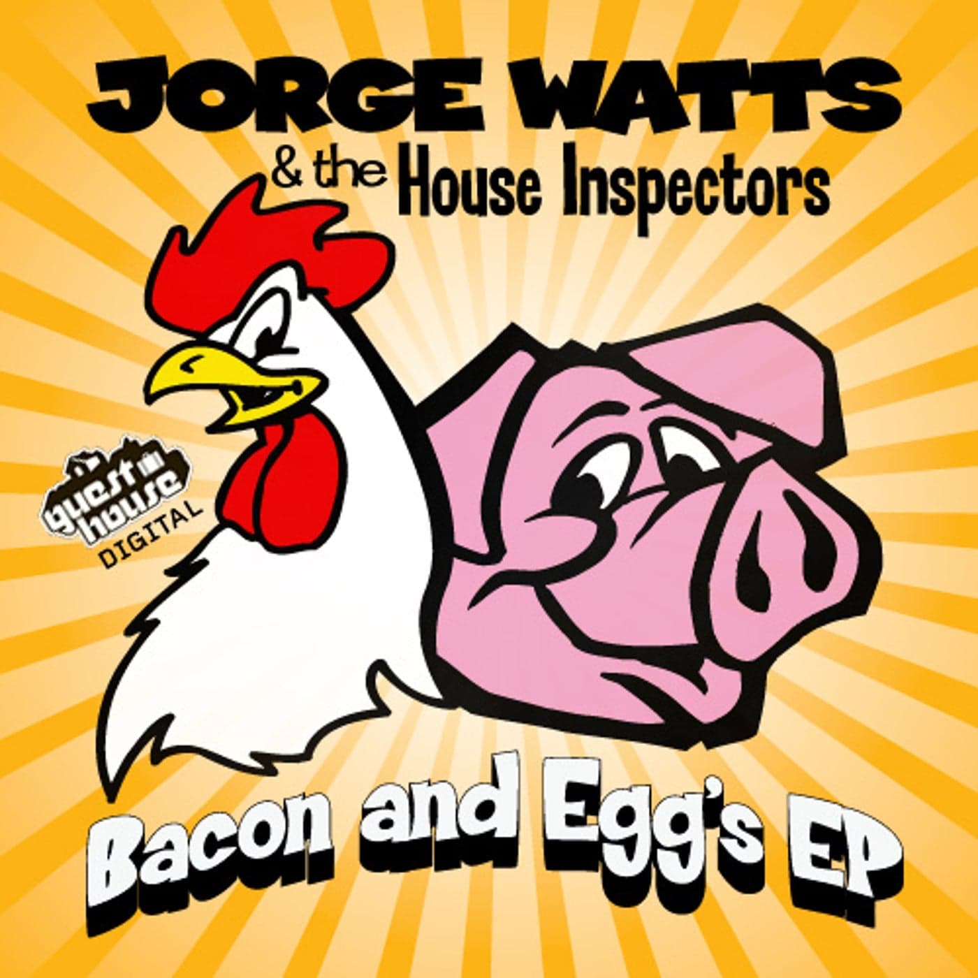 Jorge Watts & The House Inspectors — Bacon & Egg's EP