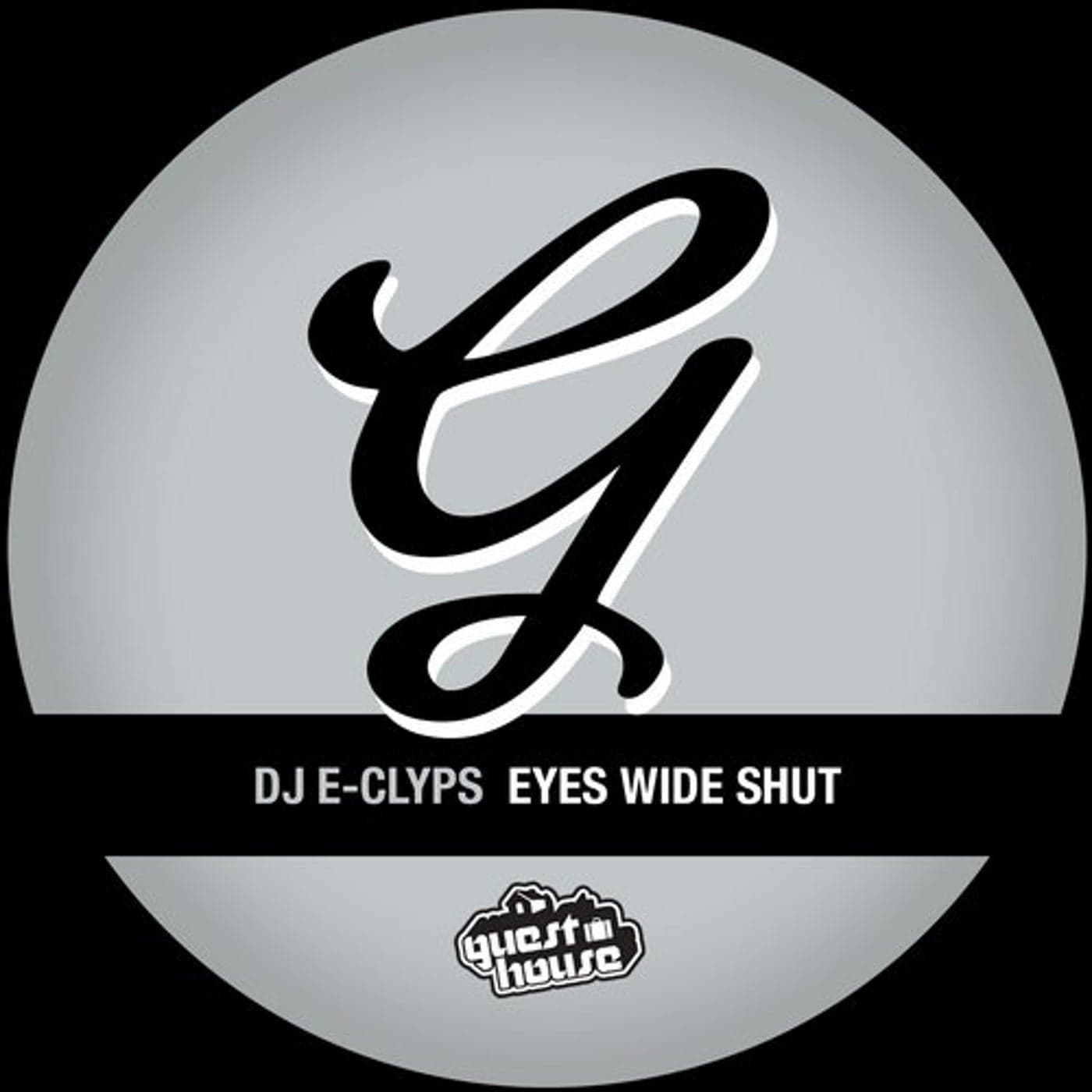 DJ E-Clyps — Eyes Wide Shut