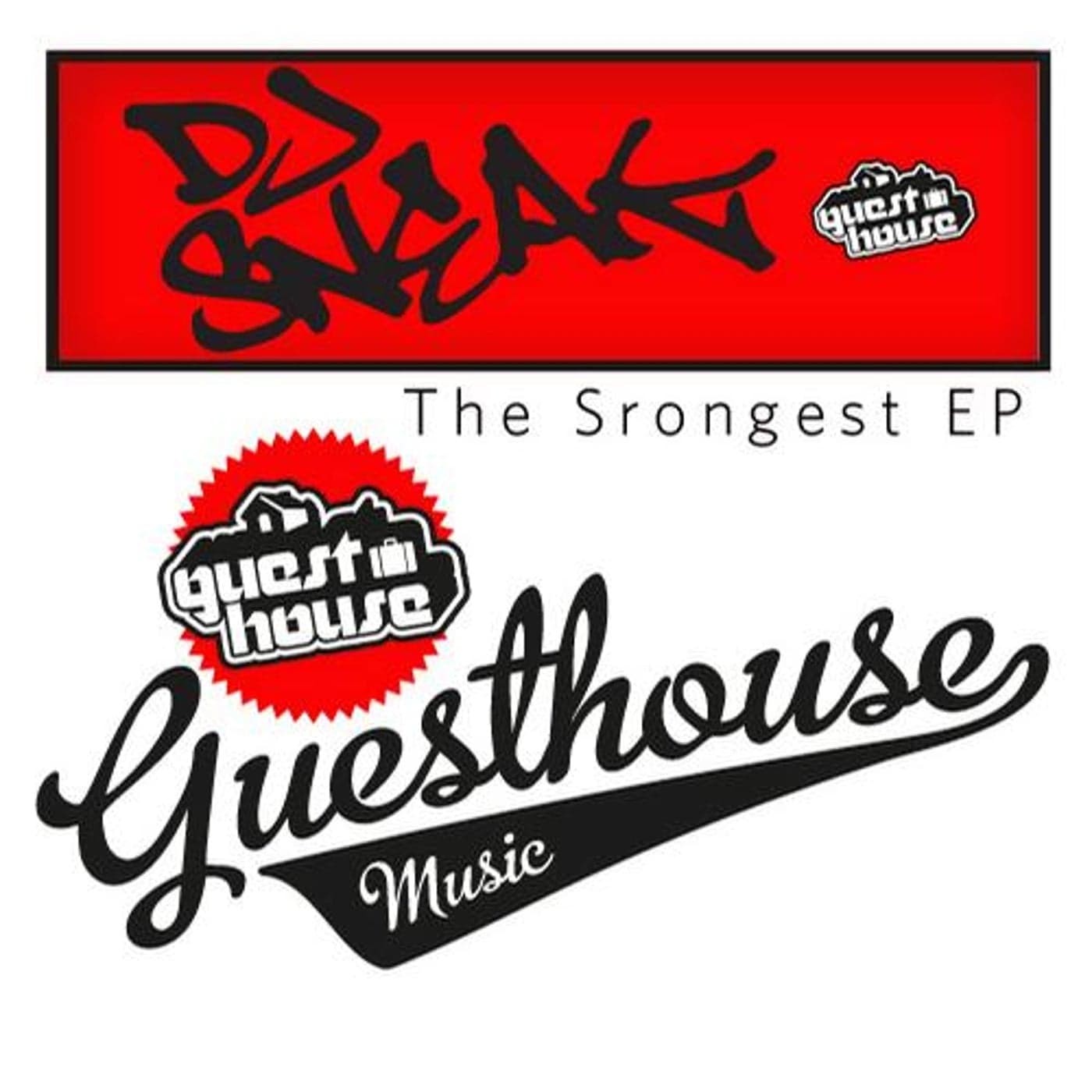 DJ Sneak — The Strongest EP