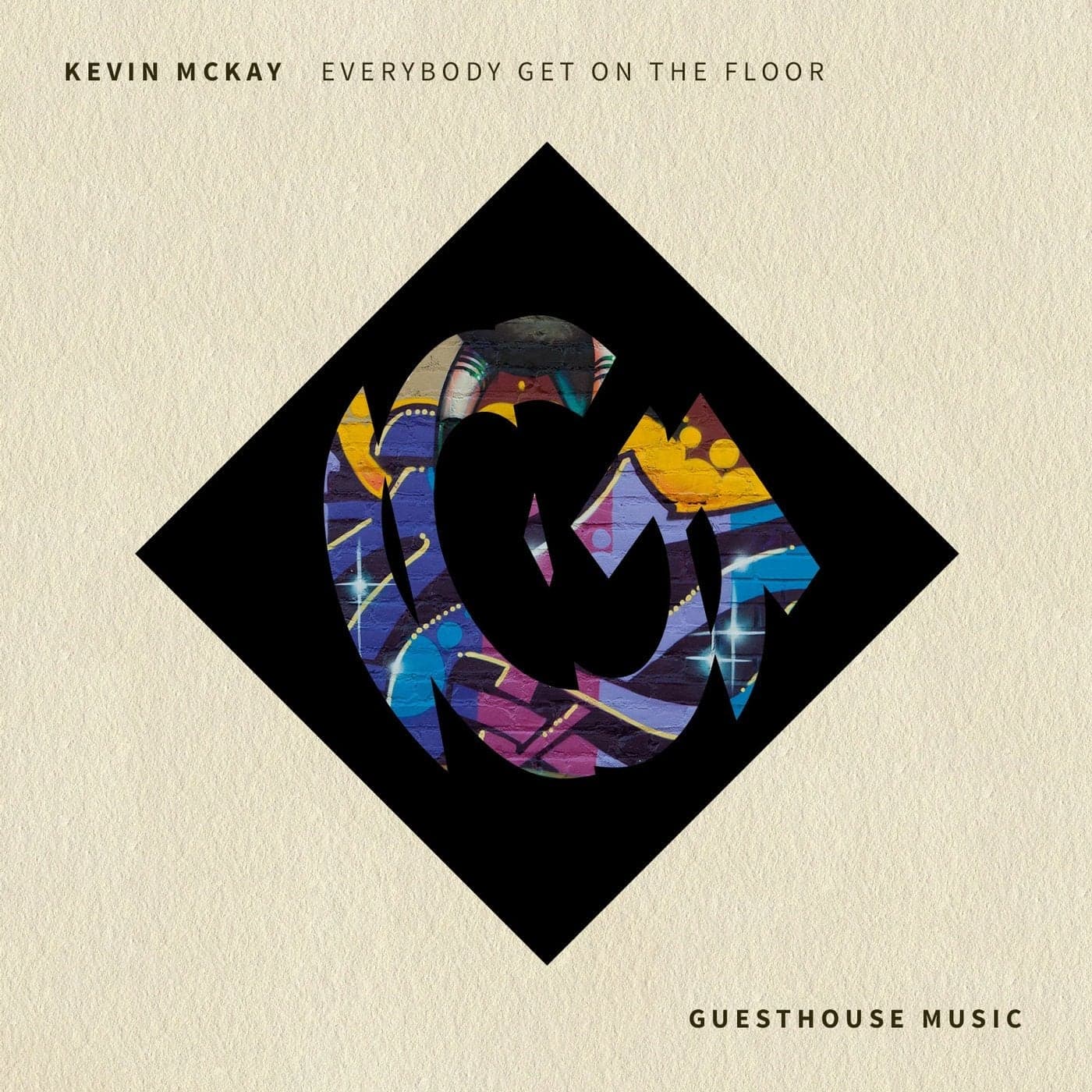 Kevin McKay — Everybody Get On The Floor