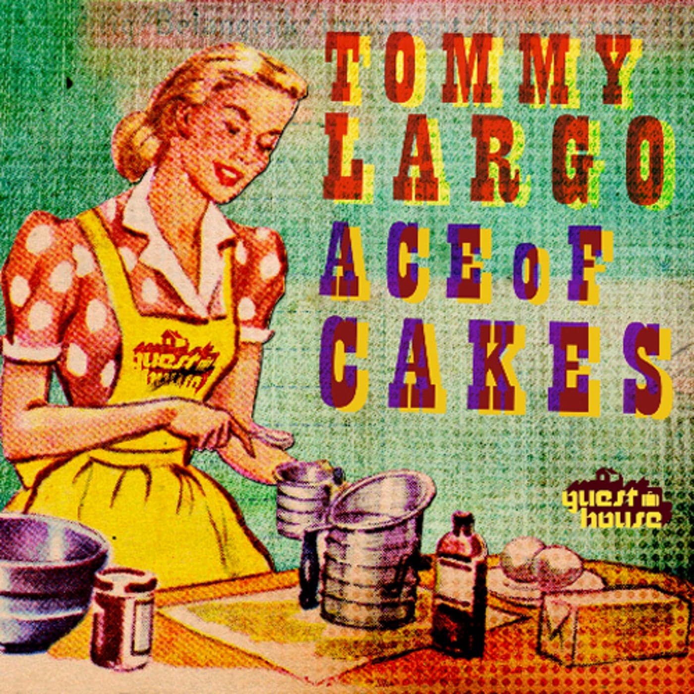 Tommy Largo — Ace Of Cakes EP
