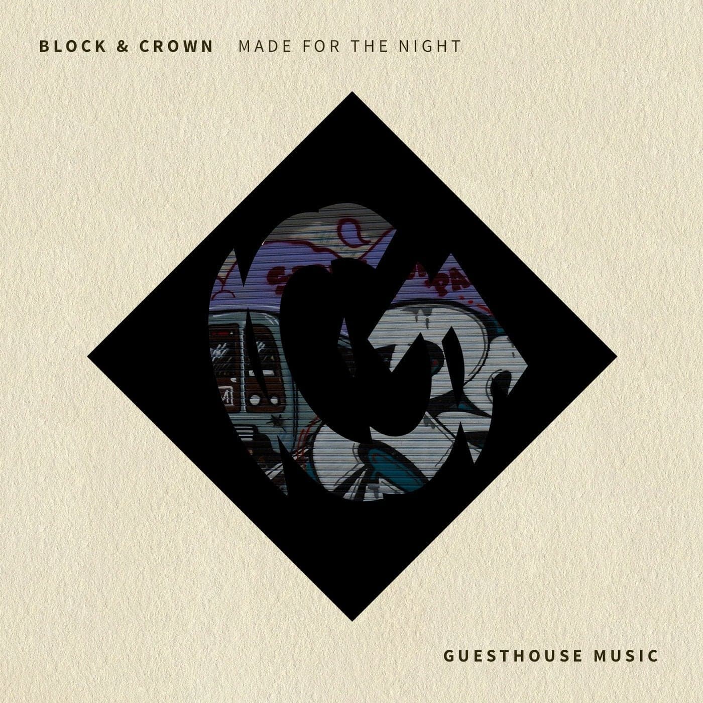 Block & Crown — Made For The Night
