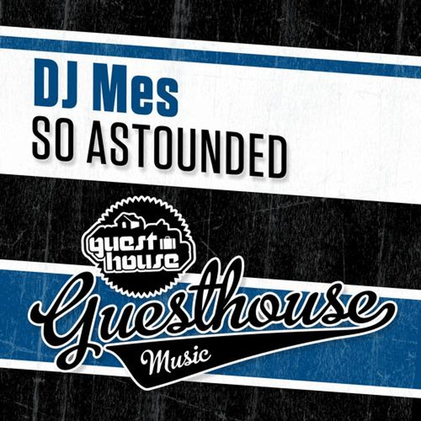 DJ Mes — So Astounded