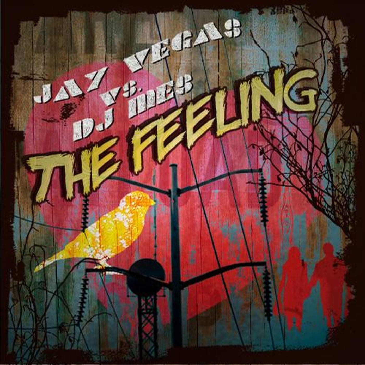 DJ Mes & Jay Vegas — The Feeling