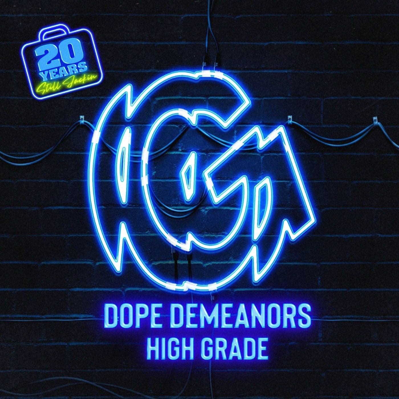 Dope Demeanors — High Grade