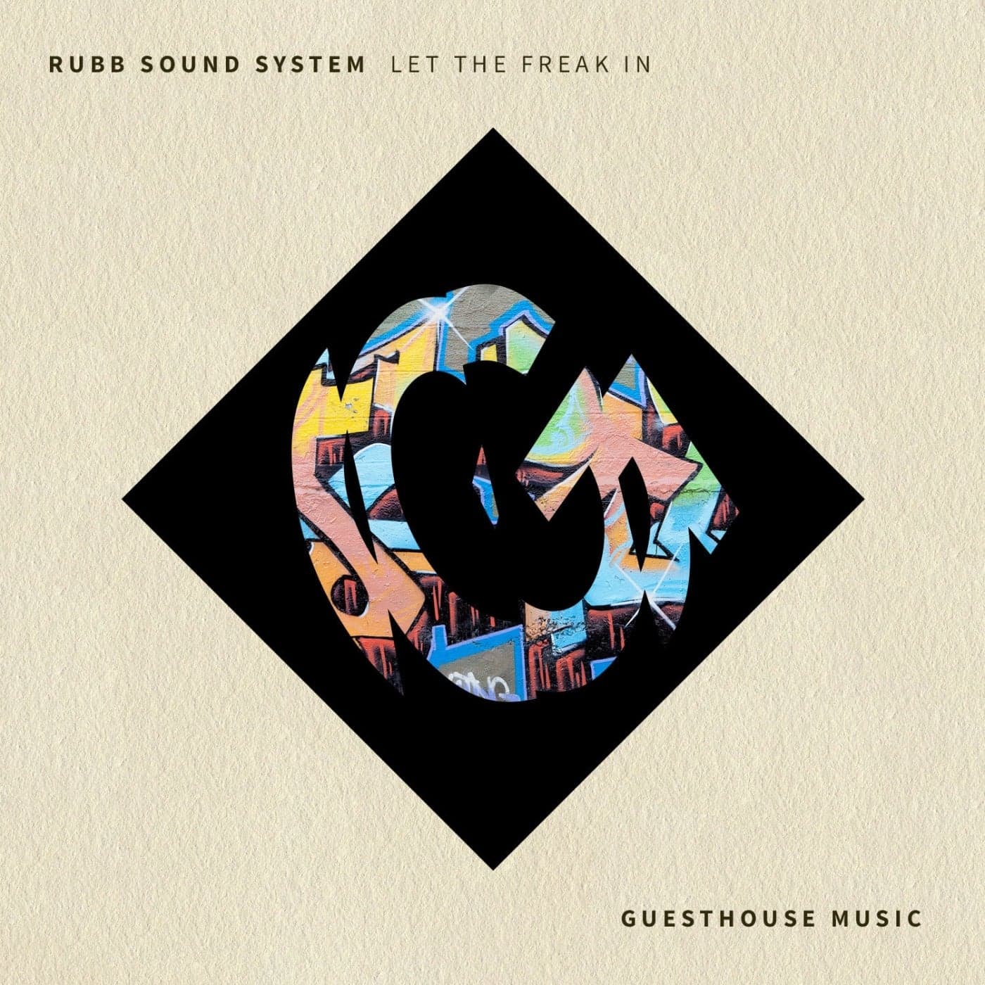 Rubb Sound System — Let The Freak In