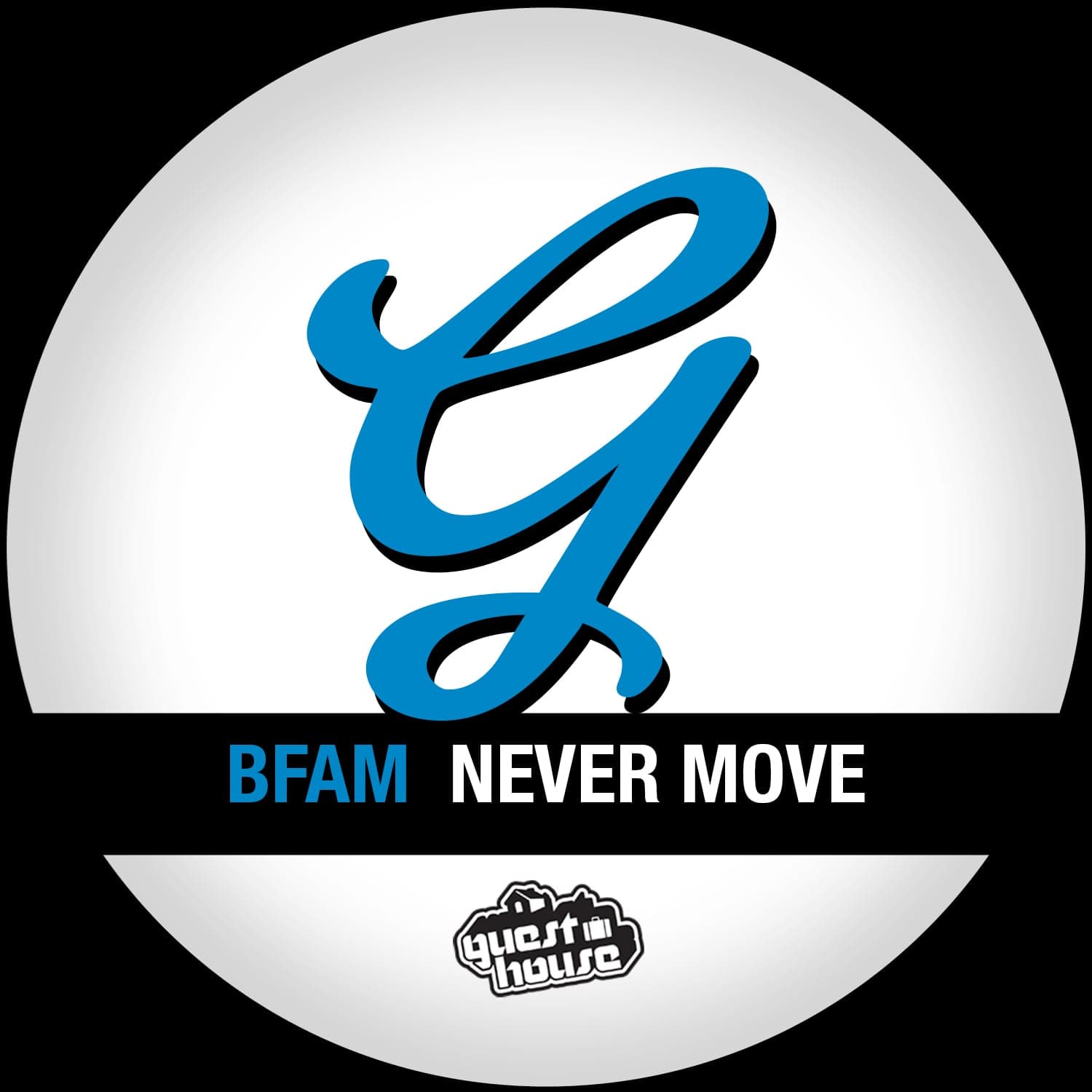 B.F.A.M. — Never Move