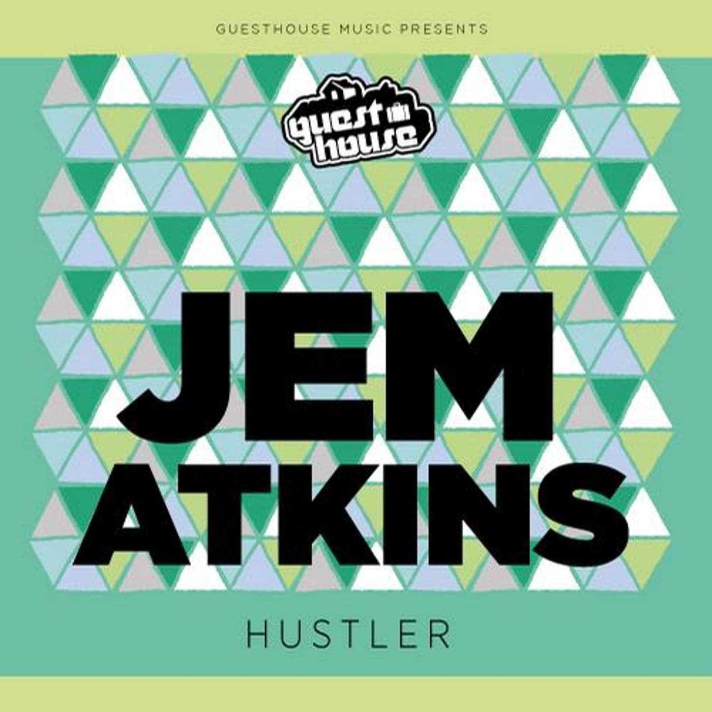 Jem Atkins — Hustler