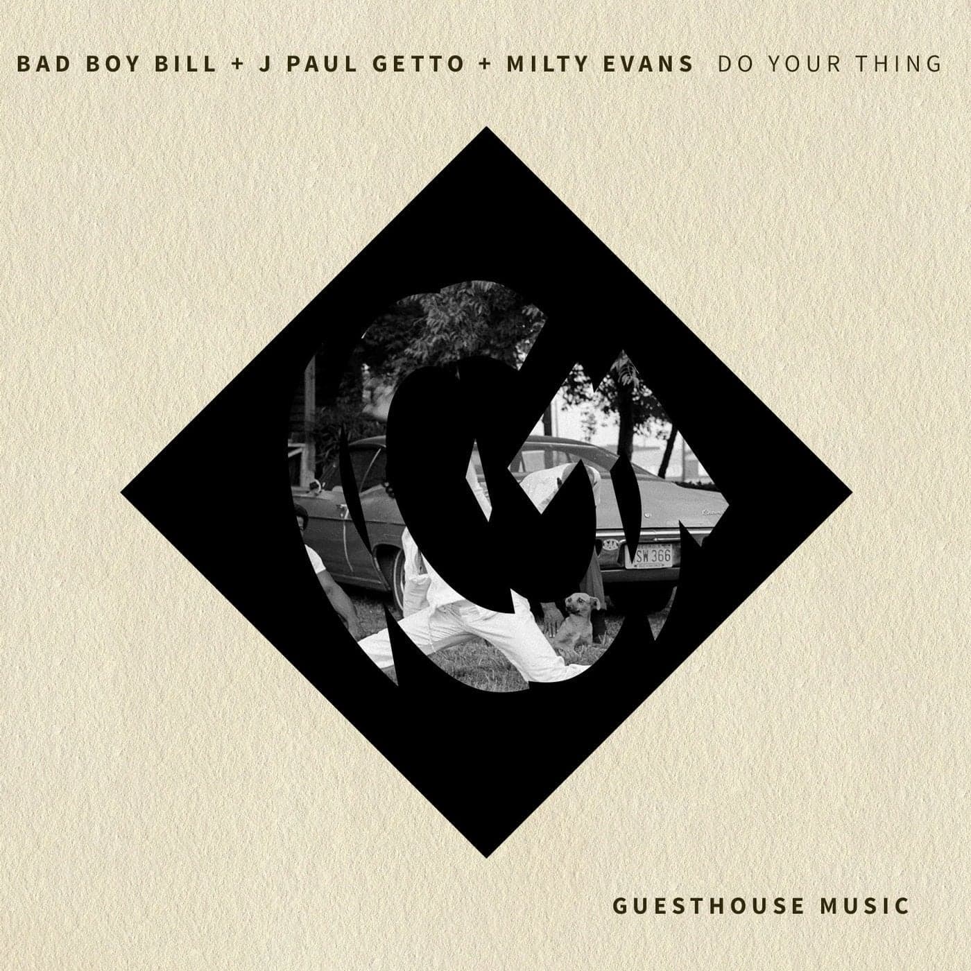 Bad Boy Bill, Milty Evans & J Paul Getto — Do Your Thing