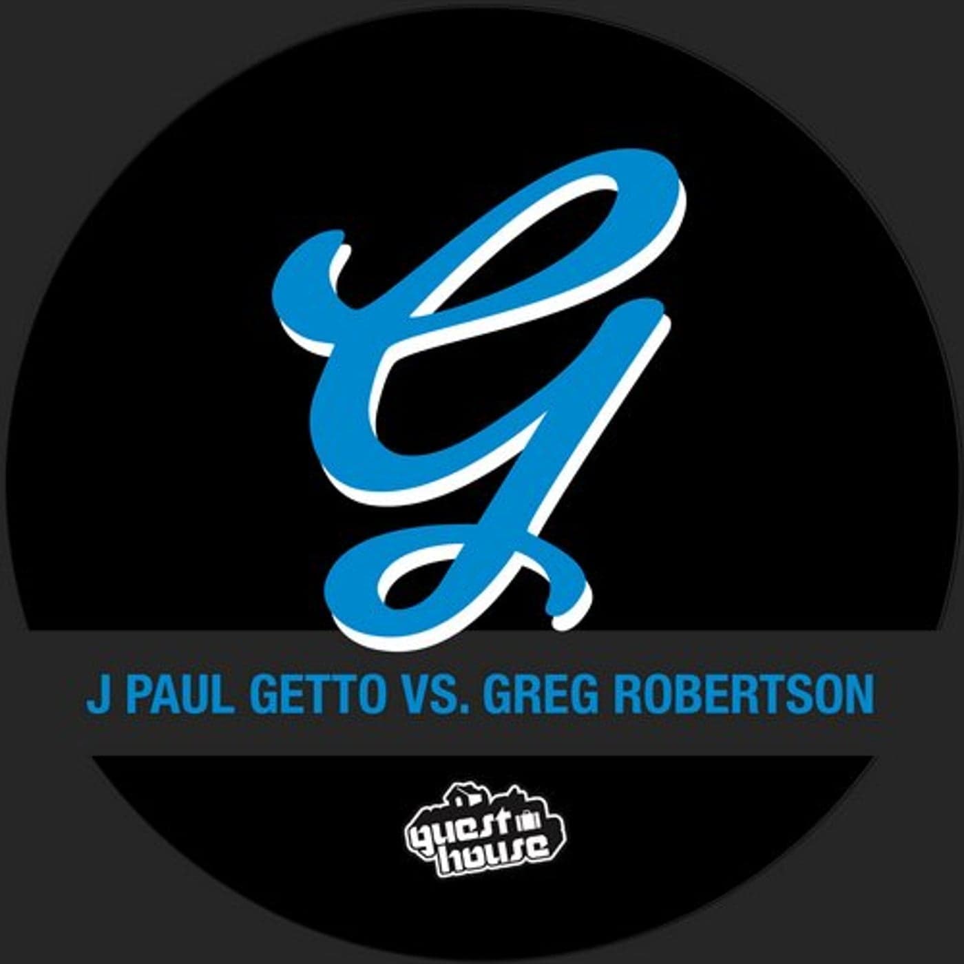 J Paul Getto & Greg Robertson — Voicemail