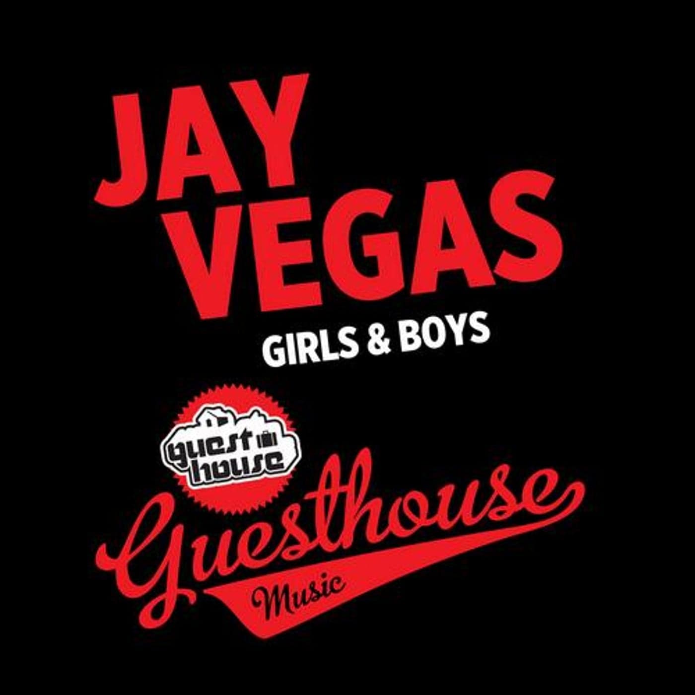 Jay Vegas — Girls & Boys