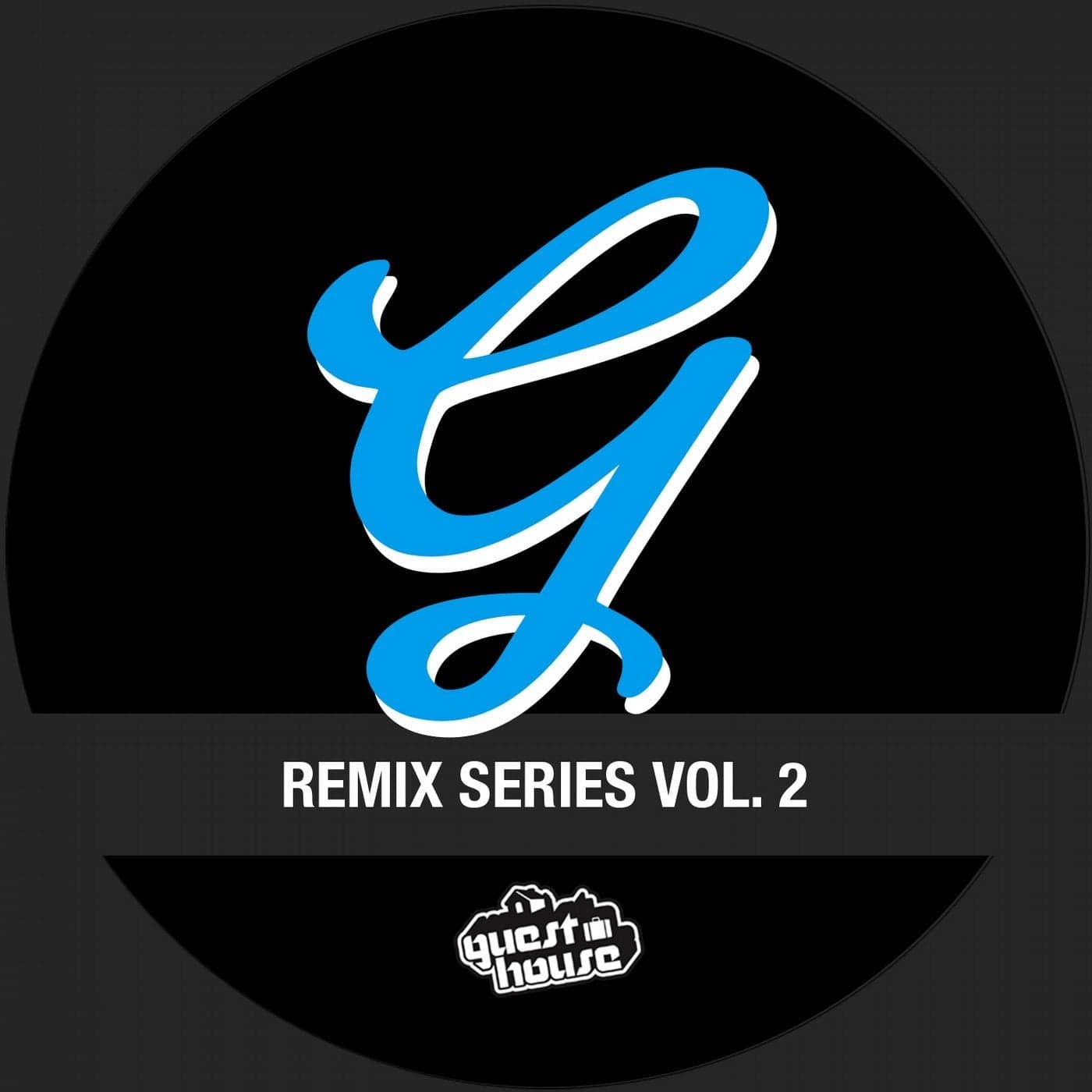 Gramophonedzie, J Paul Getto & Greg Robertson — Remix Series Vol. 2